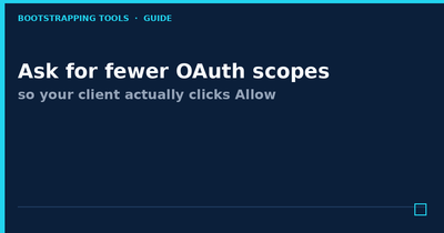 featured image thumbnail for post Ask for fewer OAuth scopes so your client actually clicks Allow