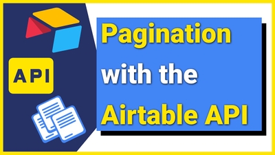 featured image thumbnail for post COMPLETE Guide to Pagination for Airtable and Google Sheets